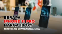 Berapa Iphone 11 Pro Harga Ibox? Termukan Jawaban nya Now